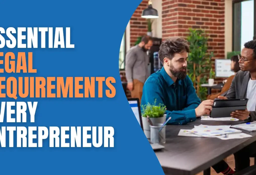 Essential Legal Requirements for Entrepreneurs