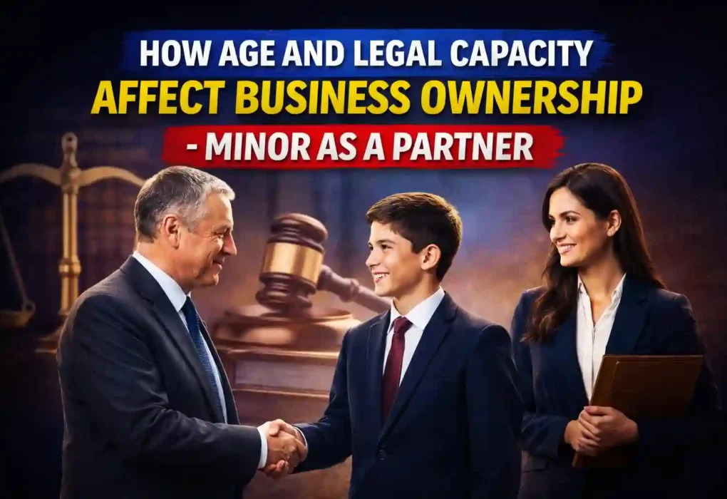 How Age and Legal Capacity Affect Business Ownership - Minor as a Partner