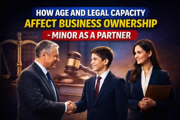 How Age and Legal Capacity Affect Business Ownership - Minor as a Partner